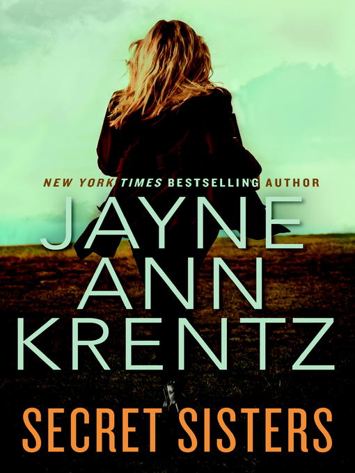 Title details for Secret Sisters by Jayne Ann Krentz - Available